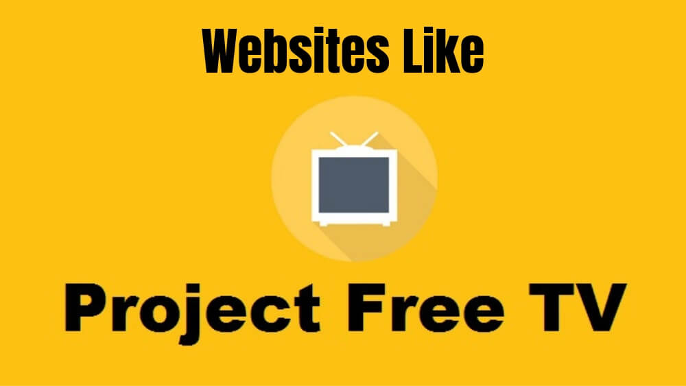 sites like project free tv