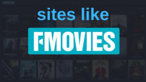 sites Like fmovies