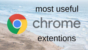 useful chrome extentions