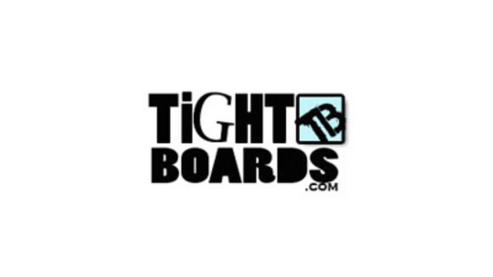 tight Boards