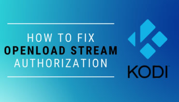 How to Fix Openload Stream Authorization