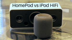 HomePod vs iPod HiFi