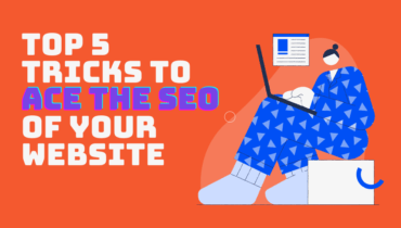 Top 5 Tricks To Ace The Seo Of Your Website