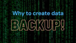 Why to do data backup