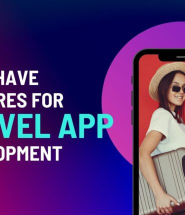 best Features for Travel App